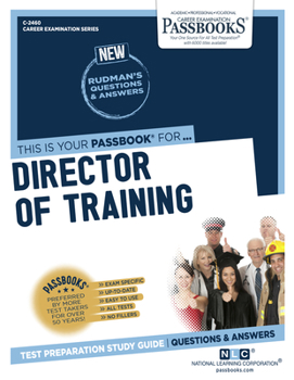 Paperback Director of Training (C-2460): Passbooks Study Guide Volume 2460 Book
