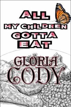 Paperback All My Children Gotta Eat Book