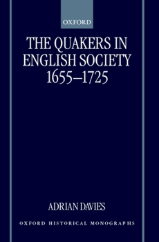 Hardcover The Quakers in English Society, 1655-1725 Book