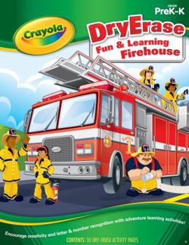 Paperback Crayola Dry Erase Activity Book Fun & Learning Firehouse Book