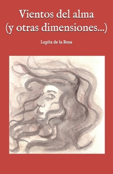 Paperback Vientos del alma: (y otras dimensiones...) [Spanish] Book