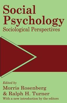 Paperback Social Psychology: Sociological Perspectives Book