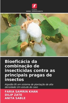 Paperback Bioeficácia da combinação de insecticidas contra as principais pragas de insectos [Portuguese] Book