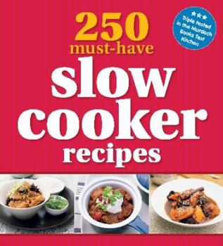 Paperback 250 Must-Have Slow Cooker Recipes Book
