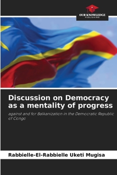 Paperback Discussion on Democracy as a mentality of progress Book
