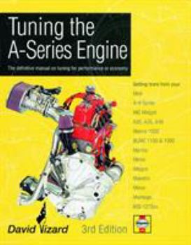 Hardcover Tuning the A-Series Engine: The Definitive Manual on Tuning for Performance or Economy Book