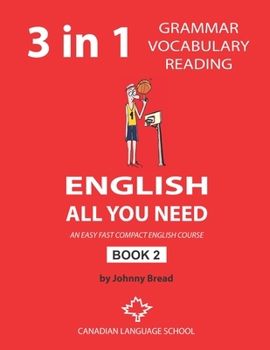 Paperback English - All You Need - Book 2: An Easy Fast Compact English Course - Grammar Vocabulary Reading Book