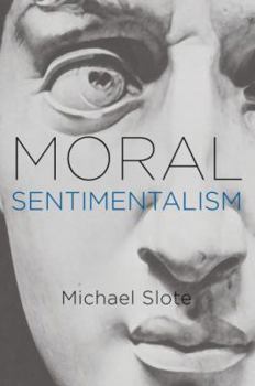 Hardcover Moral Sentimentalism Book