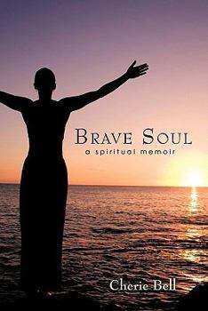 Paperback Brave Soul: A spiritual memoir Book