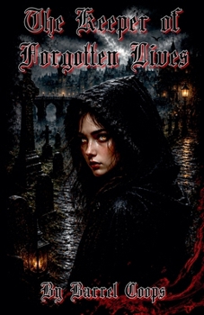 The Keeper of Forgotten Lives