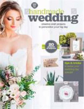 Paperback Handmade Wedding: Creative Craft Projects to Personlize Your Big Day Book