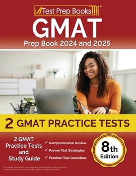 Paperback GMAT Prep Book 2024 and 2025: 2 GMAT Practice Tests and Study Guide [8th Edition] Book