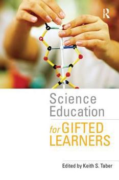 Paperback Science Education for Gifted Learners Book