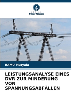 Paperback Leistungsanalyse Eines DVR Zur Minderung Von Spannungsabfällen [German] Book