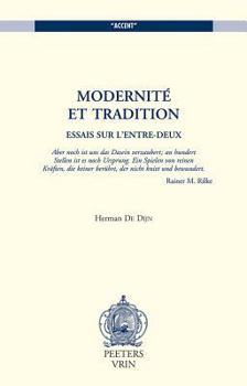 Paperback Modernite Et Tradition: Essais Sur l'Entre-Deux [French] Book