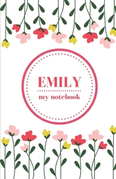 Paperback Emily - My Notebook - Personalised Journal/Diary - Fab Girl/Women's Gift - Christmas Stocking Filler - 100 lined pages Book