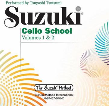 Tsuyoshi Tsutsumi Performs Suzuki Cello School (Volume 1 and 2)