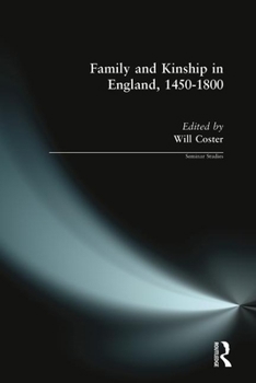 Family and Kinship in England, 1450-1800 (Seminar Studies In History) - Book  of the Seminar Studies in History