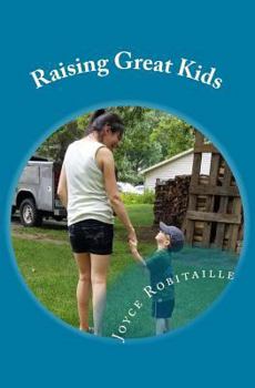 Paperback Raising Great Kids Book