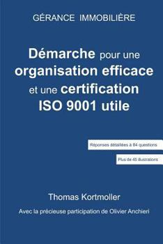 Paperback Gerance immobiliere: Demarche pour une organisation efficace & une certification ISO 9001 utile [French] Book