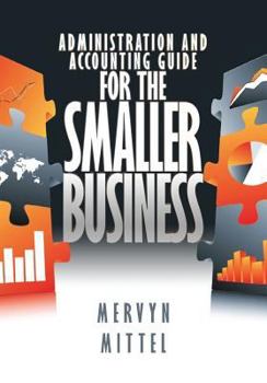 Paperback Administration and Accounting Guide for the Smaller Business Book