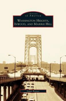 Hardcover Washington Heights, Inwood, and Marble Hill Book