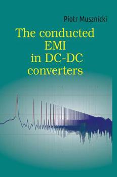 Hardcover The conducted EMI in DC-DC converters Book
