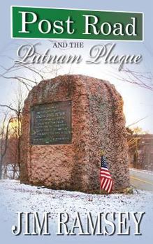 Paperback Post Road and the Putnam Plaque (Post Road Books Book 2) Book