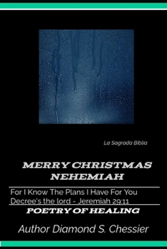 Paperback Merry Christmas Nehemiah: Poems Of Healing Book