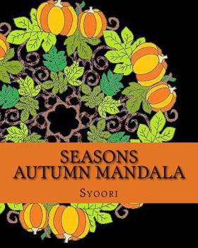 Paperback Seasons Autumn Mandala: coloring adult book