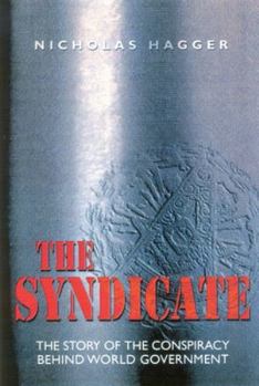 Paperback The Syndicate: The Story of the Coming World Government Book