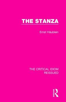 The Stanza (Critical Idiom) - Book  of the Critical Idiom