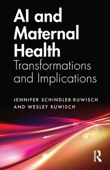 Paperback AI and Maternal Health: Transformations and Implications Book