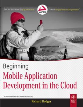 Paperback Beginning Mobile Application Development in the Cloud Book