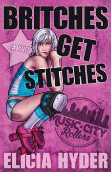 Britches Get Stitches - Book #2 of the Music City Rollers