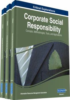 Hardcover Corporate Social Responsibility: Concepts, Methodologies, Tools, and Applications, 3 volume Book