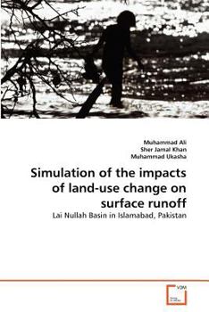 Paperback Simulation of the impacts of land-use change on surface runoff Book