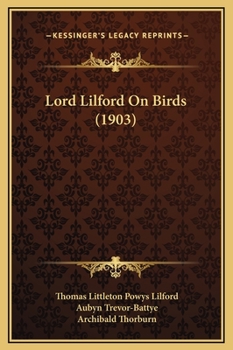 Hardcover Lord Lilford On Birds (1903) Book