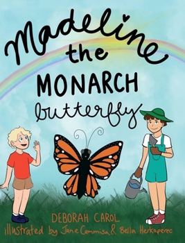 Hardcover Madeline the Monarch Butterfly Book