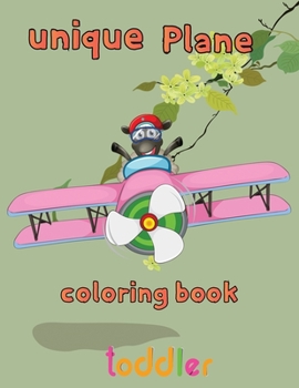 Paperback Unique Plane Coloring Book toddler: 8.5''x11''/Airplane Coloring Book