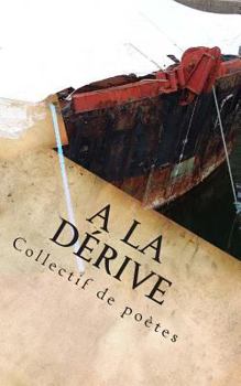 Paperback A la dérive [French] Book