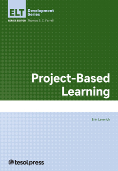 Project-Based Learning - Book  of the English Language Teacher Development