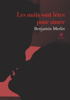 Paperback Les nuits sont fêtes pour aimer [French] Book