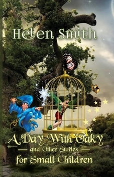 Paperback A Day With Oaky And Other Stories For Small Children Book