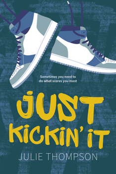 Paperback Just Kickin' It Book