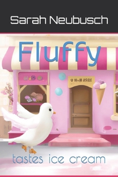 Paperback Fluffy tastes ice cream Book