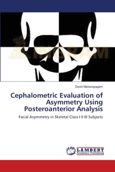 Paperback Cephalometric Evaluation of Asymmetry Using Posteroanterior Analysis Book