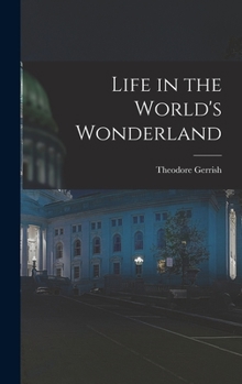 Hardcover Life in the World's Wonderland Book