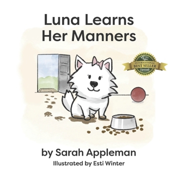 Paperback Luna Learns Her Manners Book