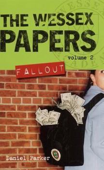 Paperback Wessex Papers #2: Fallout Book